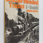 Derek Cross : Double-headed Trains : South - pikkukuva 1