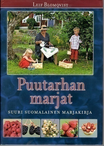 Leif Blomqvist : Puutarhan marjat