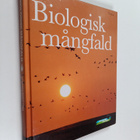 Claes Bernes : Biologisk mångfald i Sverige : en landstudie - pikkukuva 1