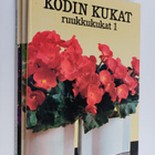 Maja-Lisa Furusjö : Kodin kukat : Ruukkukukat 1-3 - pikkukuva 1