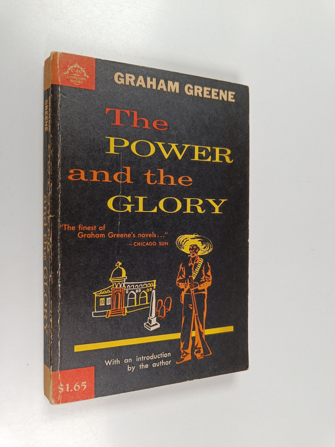 Graham Greene : The power and the glory