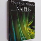 Francesco Alberoni : Kateus - pikkukuva 1
