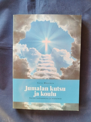 Mäkinen, Satu: Jumalan kutsu ja koulu