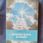 Mäkinen, Satu: Jumalan kutsu ja koulu - pikkukuva 1