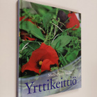 Marie-Pierre Moine : Yrttikeittiö : yli 75 herkullista yr... - pikkukuva 1