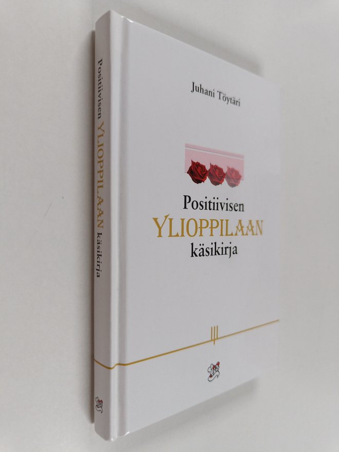 Positiivisen ylioppilaan käsikirja
