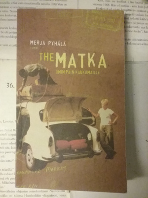 Merja Pyhälä - The Matka: omin päin kaukomaille (nid.)