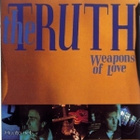 THE TRUTH :: WEAPONS OF LOVE :: VINYYLI 12" 1987 - pikkukuva 1