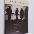 Päivi (suom) Skyttä : Keskustelu : Joseph Beuys, Jannis K... - pikkukuva 1