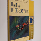 Jon R. Katzenbach : Tiimit ja tuloksekas yritys - pikkukuva 1
