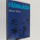 Ilmari Turja : Päämajassa : kolmenäytöksinen näytelmä (si... - pikkukuva 1