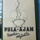 PULA-AJAN RUOKAOHJEITA 1946 - pikkukuva 1