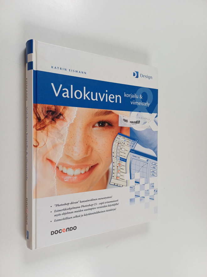 Katrin Eismann : Valokuvien korjailu & viimeistely