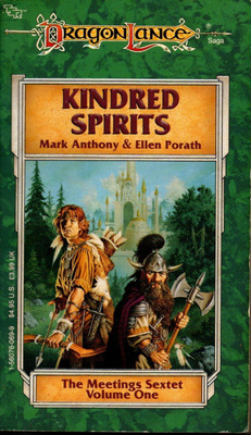 Mark Anthony & Ellen Porath: Kindred Spirits (Dragonlance)