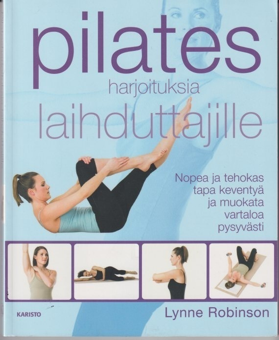 Lynne Robinson: Pilatesharjoituksia laihduttajille