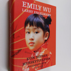 Emily Wu : Kuin höyhen myrskytuulessa : kiinalaistytön ta... - pikkukuva 1