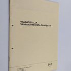 Veikko Hänninen ym. : Vammoista ja vammauttavista taudeista - pikkukuva 1