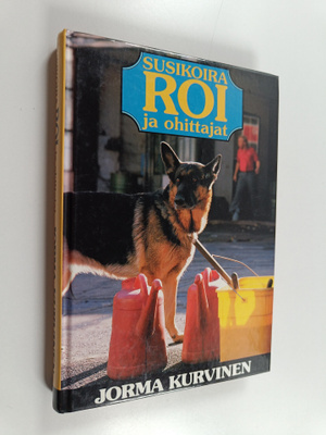 Jorma Kurvinen : Susikoira Roi ja ohittajat