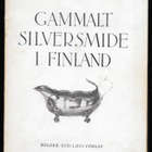 Pylkkänen, Riitta : Gammalt silvermide i Finland - pikkukuva 1
