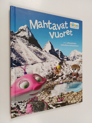 Will Petty : Mahtavat vuoret: maan alkuvoimien mahtava ko...