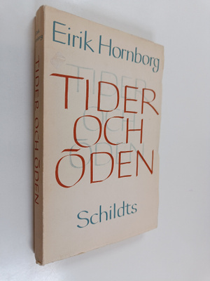 Eirik Hornborg : Tider och öden