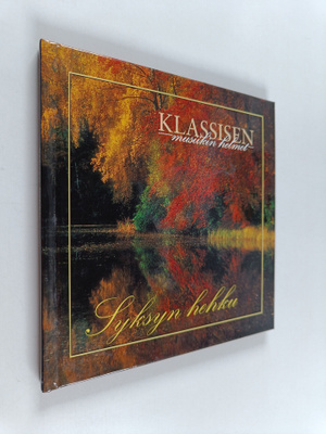 Klassisen musiikin helmet : Syksyn hehku (kirja +CD)