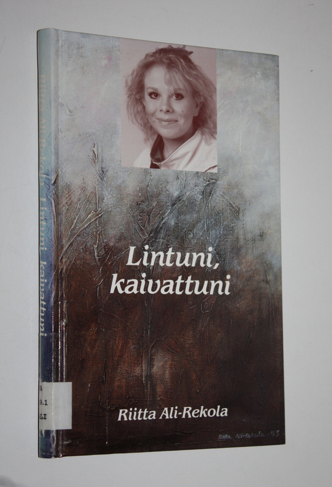 Riitta Ali-Rekola : Lintuni, kaivattuni