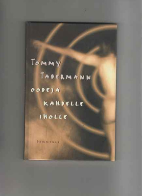Tabermann,Tommy: Oodeja kahdelle iholle, Gum 2000,sid.1.p.