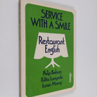 Philip Binham : Service with a smile : Restaurant English - pikkukuva 1