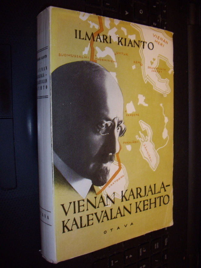 Kianto : Vienan Karjala - Kalevalan kehto ( 1 p. 1935 ) EIPK