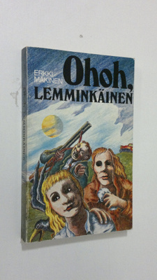 Erkki Mäkinen : Ohoh, Lemminkäinen