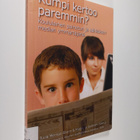 Kumpi kertoo paremmin? : koululainen painetun ja sähköise... - pikkukuva 1