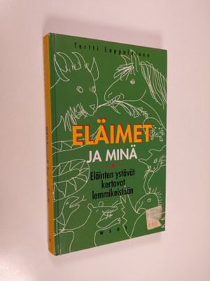 Tertti (toim.) Lappalainen : Eläimet ja minä