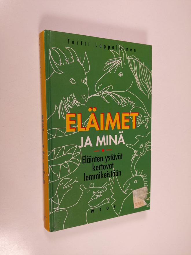 Tertti (toim.) Lappalainen : Eläimet ja minä