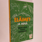 Tertti (toim.) Lappalainen : Eläimet ja minä - pikkukuva 1