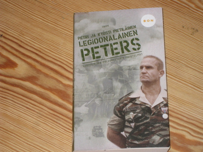 Pietiläinen, Petri ja Kyösti: Legioonalainen Peters v. 2003