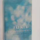 Janis Heaphy Durham : Jälkiä tuonpuoleisesta : tositarina... - pikkukuva 1