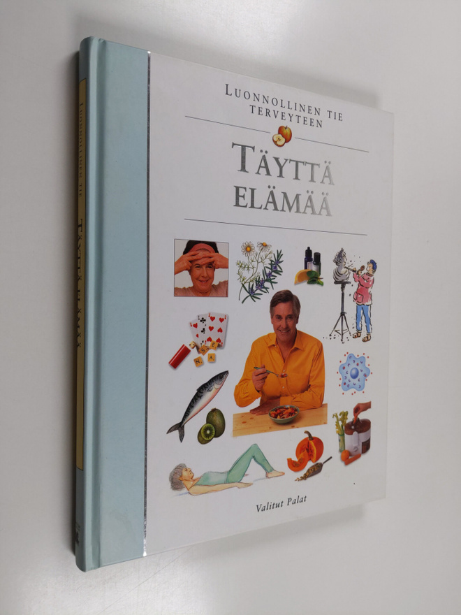 Leena (suom.) Taavitsainen-Petäjä : Täyttä elämää