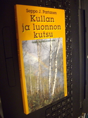 Partanen : Kullan ja luonnon kutsu ( 1 p. 1990 ) SIS.PK