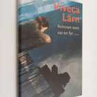 Viveca Lärn : Kvinnan som var en fyr : roman - pikkukuva 1