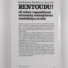 Harold H. Bloomfield : Rentoudu eli Miten vapaudutaan str... - pikkukuva 2