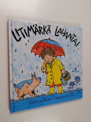 Phyllis Root : Litimärkä lauantai