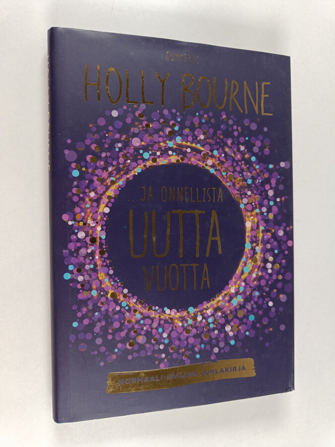 Holly Bourne : ...ja onnellista uutta vuotta?