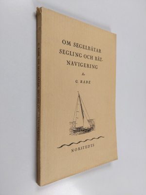 G. Rabe : Om segelbåtar segling och båtnavigering