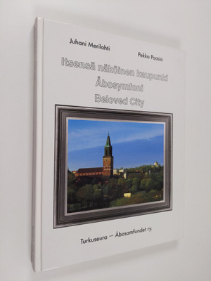 Pekka Paasio ym. : Itsensä näköinen kaupunki = Åbosymfoni...