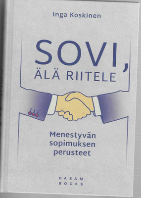 Inga Koskinen:  SOVI, ÄLÄ RIITELE