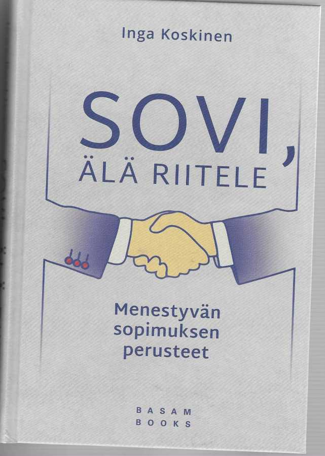 Inga Koskinen:  SOVI, ÄLÄ RIITELE