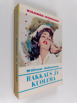 William Johnston : Rakkaus ja kuolema
