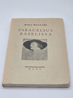 Mika Waltari - Paracelsus Baselissa