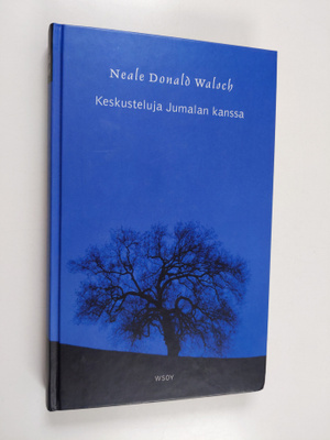 Neale Donald Walsch : Keskusteluja Jumalan kanssa